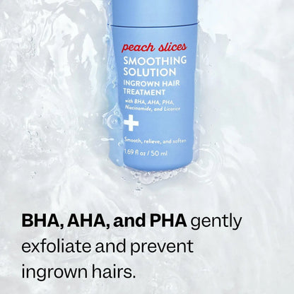 Peach Slices Smoothing Solution Ingrown Hair Treatment with Peach & Lily for Silky Smooth Bump-Free Skin